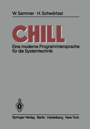 CHILL von Sammer,  Werner, Schwärtzel,  H.