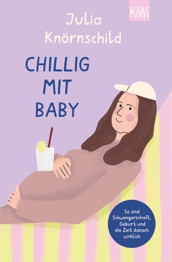 Chillig mit Baby von Knörnschild,  Julia