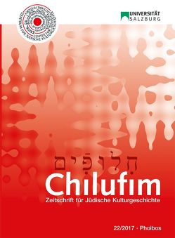 Chilufim 22, 2017 von Dorninger,  Maria E.