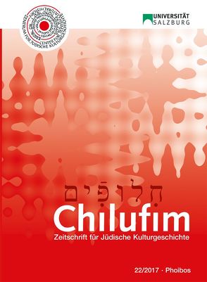 Chilufim 22, 2017 von Dorninger,  Maria E.