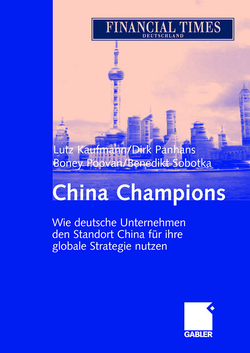 China Champions von Kaufmann,  Lutz, Panhans,  Dirk, Poovan,  Boney, Sobotka,  Benedikt