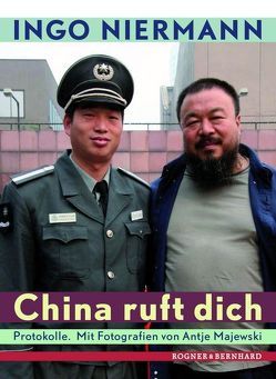 China ruft dich von Majewski,  Antje, Niermann,  Ingo