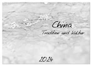 China – Tradition und Kultur (Wandkalender 2024 DIN A3 quer), CALVENDO Monatskalender von Knobloch,  Victoria