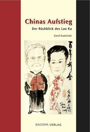 Chinas Aufstieg. von Kaminski,  Gerd