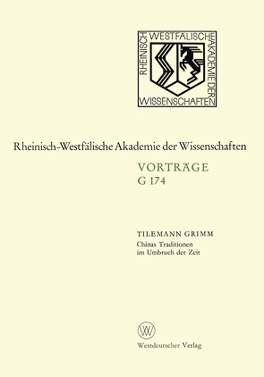 Chinas Traditionen im Umbruch der Zeit von Grimm,  Tilemann