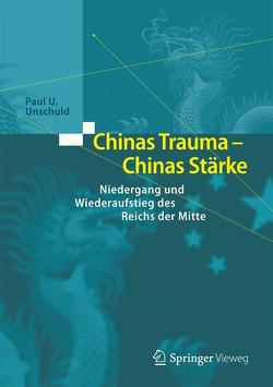 Chinas Trauma – Chinas Stärke von Unschuld,  Paul U