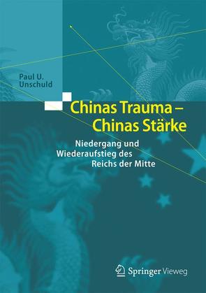 Chinas Trauma – Chinas Stärke von Unschuld,  Paul U