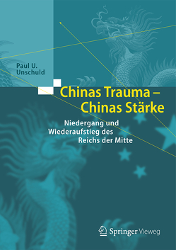 Chinas Trauma – Chinas Stärke von Unschuld,  Paul U