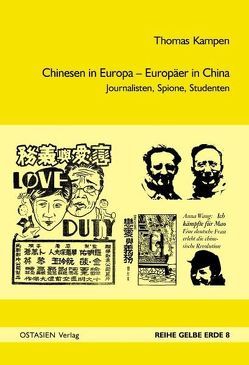 Chinesen in Europa – Europäer in China von Kampen,  Thomas