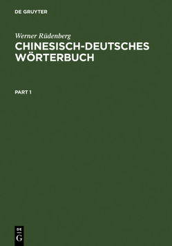 Chinesisch-Deutsches Wörterbuch von Rüdenberg,  Werner, Stange,  Hans O.