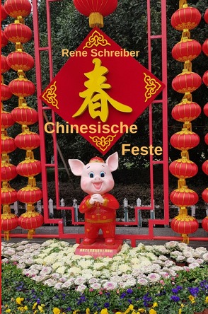 Chinesische Fest von Schreiber,  René