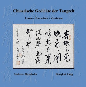 Chinesische Gedichte der Tangzeit von Blumhofer,  Andreas, Yang,  Donghui