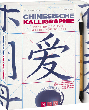 Chinesische Kalligraphie – Set mit Buch, Pinsel und Magic-Paper von Billi,  Paola, Piccioli,  Nicola