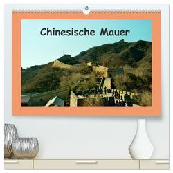 Chinesische Mauer (hochwertiger Premium Wandkalender 2024 DIN A2 quer), Kunstdruck in Hochglanz von Schneller,  Helmut