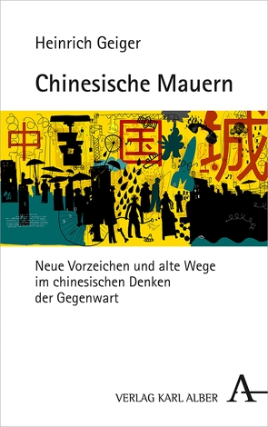 Chinesische Mauern von Geiger,  Heinrich