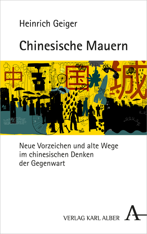 Chinesische Mauern von Geiger,  Heinrich