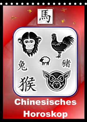 Chinesisches Horoskop (Tischkalender 2022 DIN A5 hoch) von Stanzer,  Elisabeth