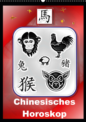 Chinesisches Horoskop (Wandkalender 2021 DIN A2 hoch) von Stanzer,  Elisabeth