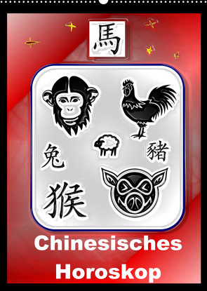 Chinesisches Horoskop (Wandkalender 2022 DIN A2 hoch) von Stanzer,  Elisabeth