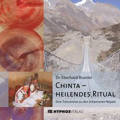 Chinta – heilendes Ritual von Brunier,  Eberhard