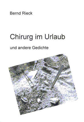 Chirurg im Urlaub von Rieck,  Bernd