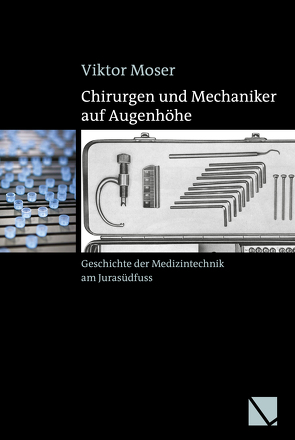 Chirurgen und Mechaniker auf Augenhöhe von Moser,  Viktor