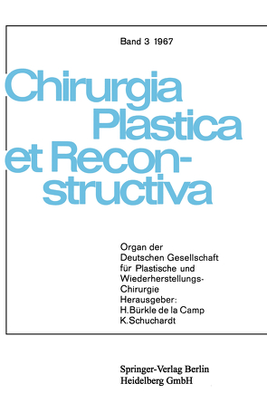 Chirurgia Plastica et Reconstructiva von Axhausen,  W., Buck-Gramcko,  D.