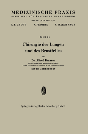 Chirurgie der Lungen und des Brustfelles von Brunner,  Alfred