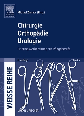 Chirurgie Orthopädie Urologie von Zimmer,  Michael