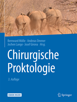 Chirurgische Proktologie von Girona,  Josef, Lange,  Jochen, Mölle,  Bernward, Ommer,  Andreas