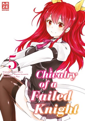 Chivalry of a Failed Knight 05 von Bachernegg,  Martin, Misora,  Riku, Soramichi,  Megumu