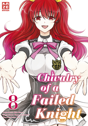 Chivalry of a Failed Knight – Band 8 von Bachernegg,  Martin, Misora,  Riku