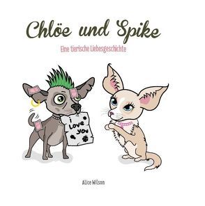 Chlöe und Spike von Wilson,  Alice