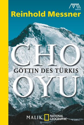 Cho Oyu von Messner,  Reinhold