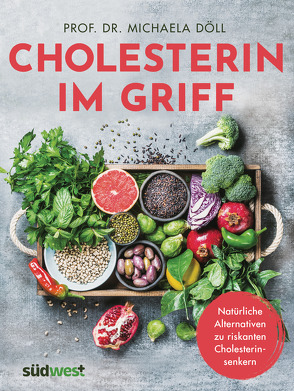 Cholesterin im Griff von Döll,  Michaela