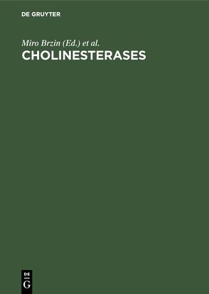 Cholinesterases von Barnard,  Eric A., Brzin,  Miro, Sket,  Dusan