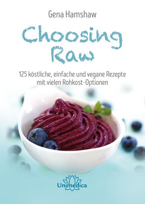 Choosing Raw von Hamshaw,  Gena