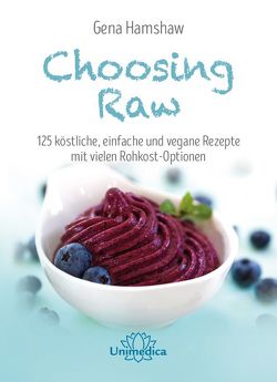 Choosing Raw von Hamshaw,  Gena