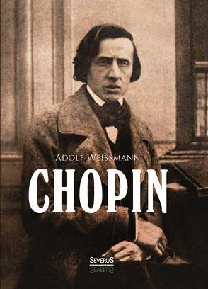 Chopin von Weißmann,  Adolf