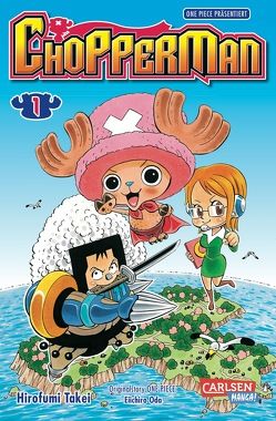 Chopperman 1 von Bockel,  Antje, Oda,  Eiichiro, Takei,  Hirofumi