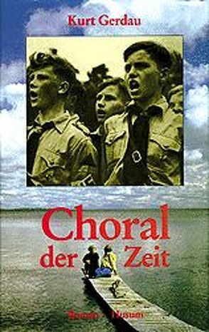 Choral der Zeit von Gerdau,  Kurt