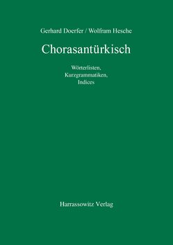 Chorasantürkisch von Doerfer,  Gerhard, Hesche,  Wolfram