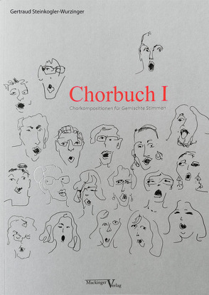 Chorbuch I von Steinkogler-Wurzinger,  Gertraud