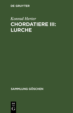 Chordatiere III: Lurche von Herter,  Konrad