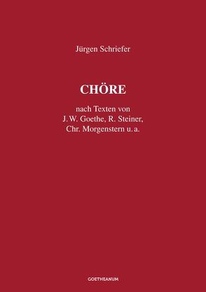 Chöre von Schriefer,  Jürgen