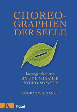 Choreographien der Seele von Wienands,  András