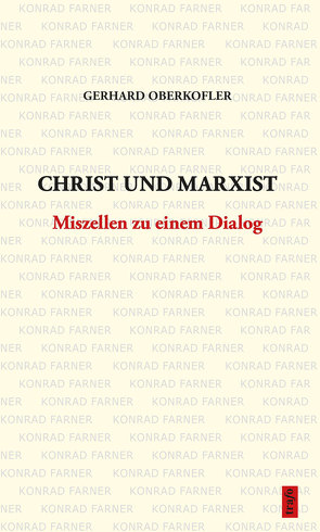 Christ und Marxist von Oberkofler,  Gerhard