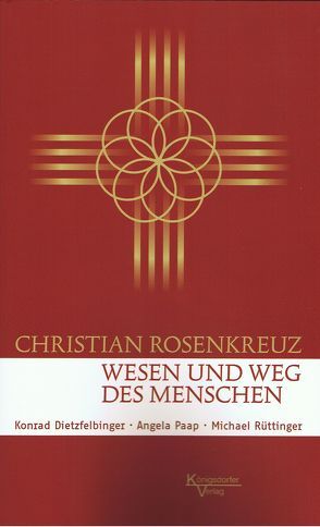 Christan Rosenkreuz von Dietzfelbinger,  Konrad, Paap,  Angela, Rüttinger,  Michael