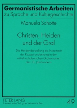 Christen, Heiden und der Gral von Schotte,  Manuela