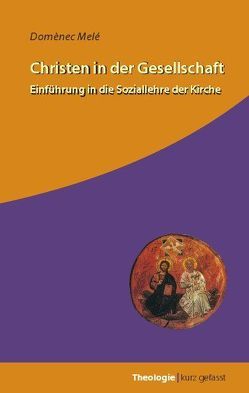 Christen in der Gesellschaft von Melé,  Domènec